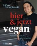 Hier & jetzt vegan