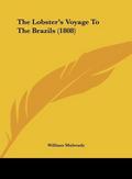 The Lobster’s Voyage To The Brazils (1808)