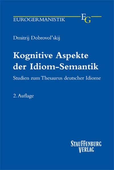 Kognitive Aspekte der Idiom-Semantik