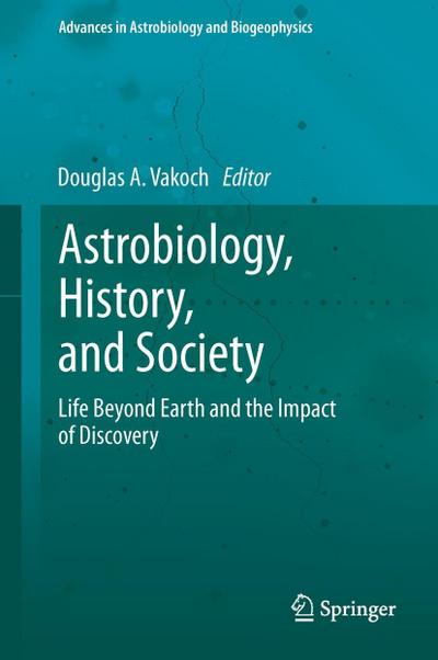 Astrobiology, History, and Society