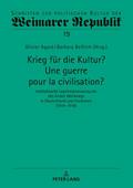 Krieg für die Kultur? Une guerre pour la civilisat