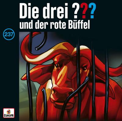 Die drei ??? 237 - und der rote Büffel