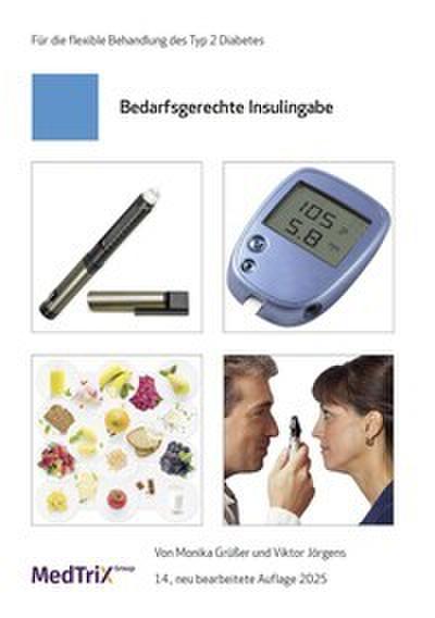 Bedarfsgerechte Insulingabe