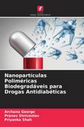 Nanopartículas Poliméricas Biodegradáveis para Drogas Antidiabéticas