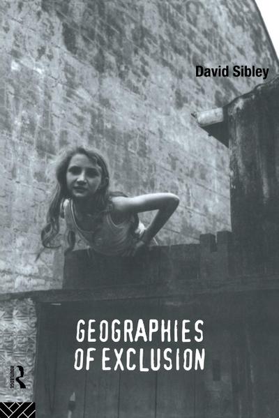 Geographies of Exclusion