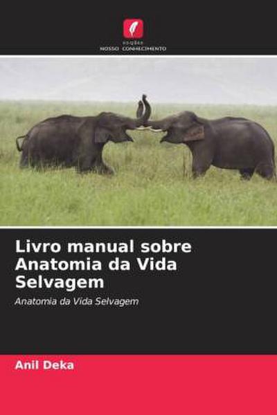 Livro manual sobre Anatomia da Vida Selvagem