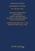Johann Christoph Gottsched: Erste Gründe der gesamten Weltweisheit – Die Kant-Auflage