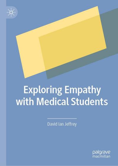 Exploring Empathy with Medical Students