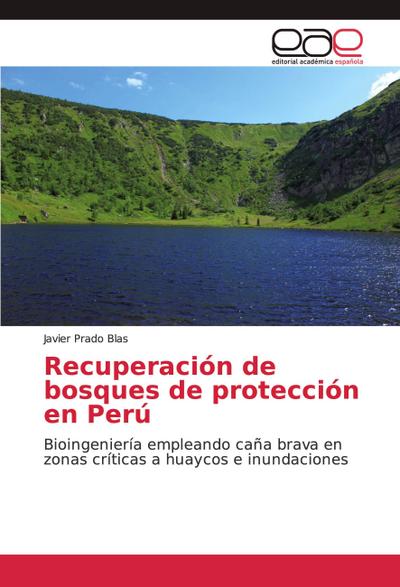Recuperación de bosques de protección en Perú