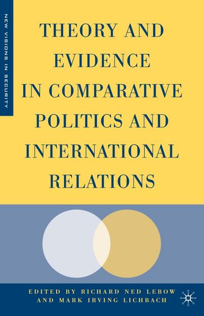 Theory and Evidence in Comparative Politics and International Relations