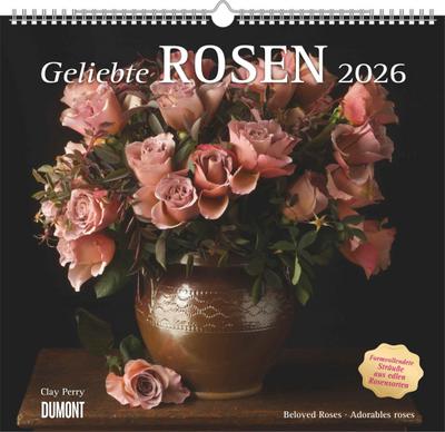 Geliebte Rosen 2026 - DUMONT Wandkalender - mit allen wichtigen Feiertagen - Format 38,0 x 35,5 cm