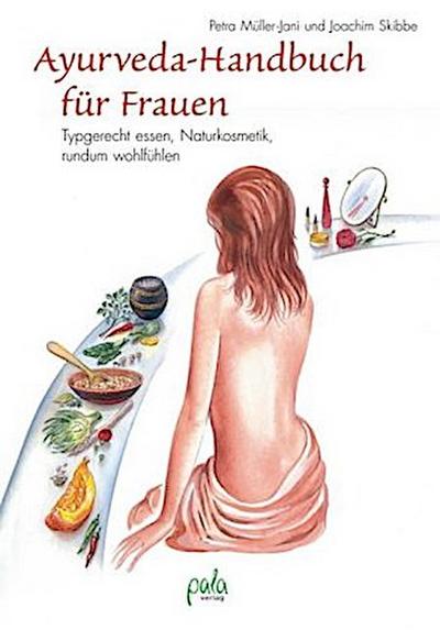 Ayurveda-Handbuch für Frauen