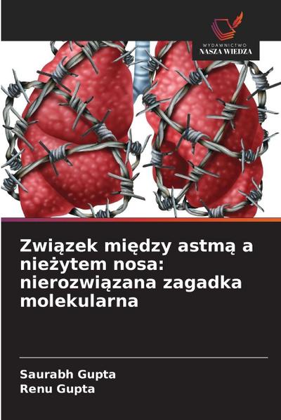 Zwi&#261;zek mi&#281;dzy astm&#261; a nie&#380;ytem nosa