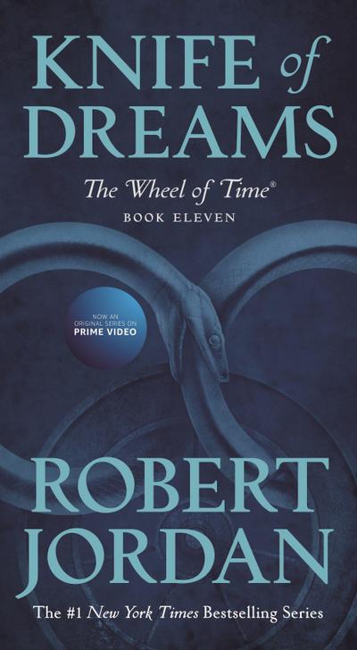 Knife of Dreams: Book Eleven of ’The Wheel of Time’