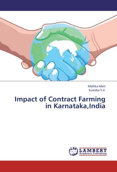 Impact of Contract Farming in Karnataka,India - Mallika Meti