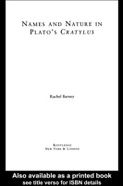 Names and Nature in Plato’s Cratylus