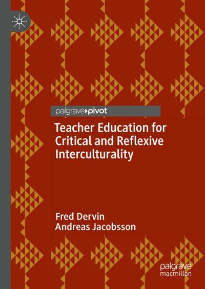 Teacher Education for Critical and Reflexive Interculturality