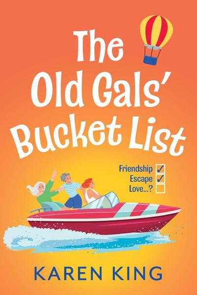 The Old Gals’ Bucket List