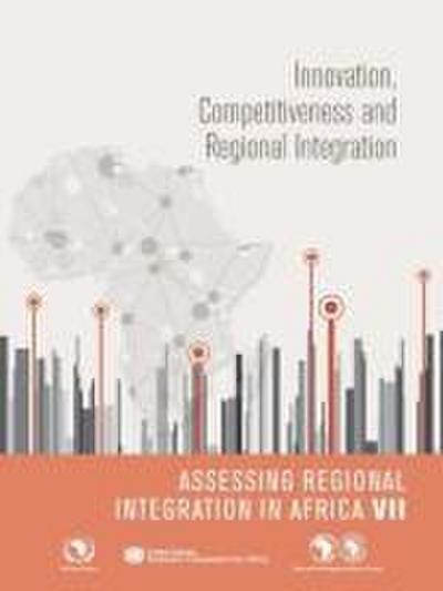 Assessing Regional Integration in Africa VII (Aria)