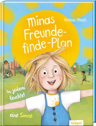Minas Freunde-finde-Plan - In jedem leuchtet eine Sonne
