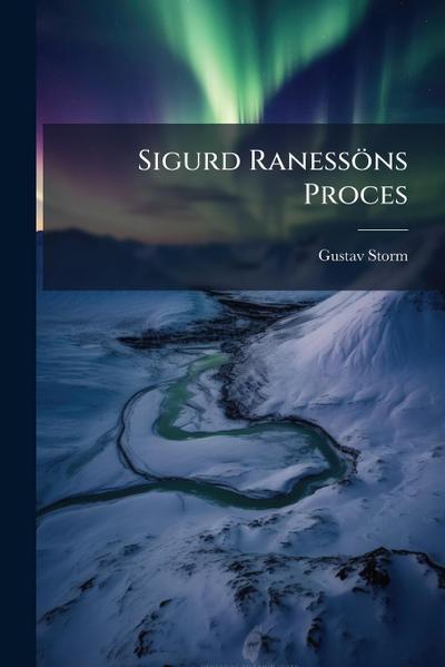 Sigurd Ranessöns Proces