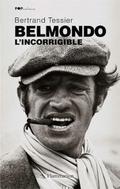 Belmondo. L’’incorrigible