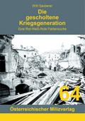 Die gescholtene Kriegsgeneration