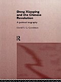 Deng Xiaoping and the Chinese Revolution