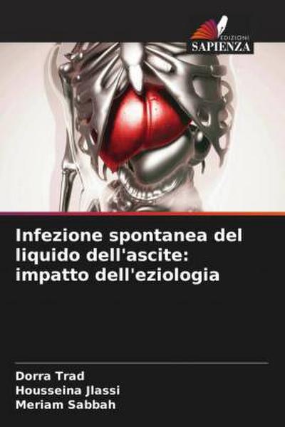 Infezione spontanea del liquido dell’ascite: impatto dell’eziologia