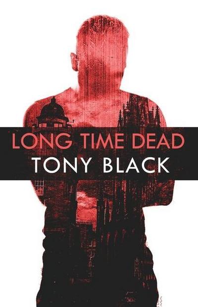 Black, T: LONG TIME DEAD