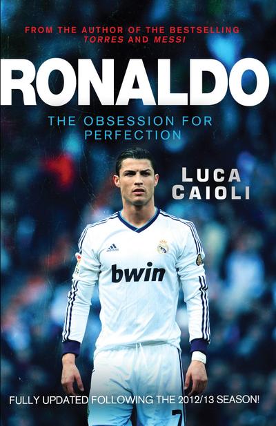 Caioli, L: Ronaldo - 2014 Updated Edition