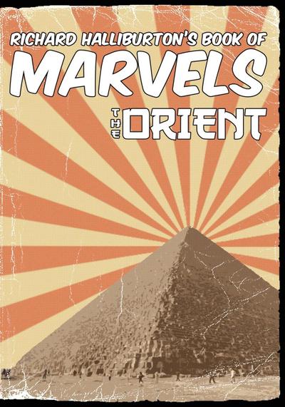 Richard Halliburton’s Book of Marvels