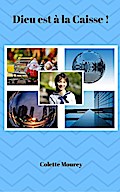 Dieu est à la caisse !