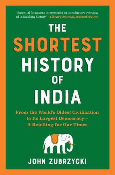 The Shortest History of India