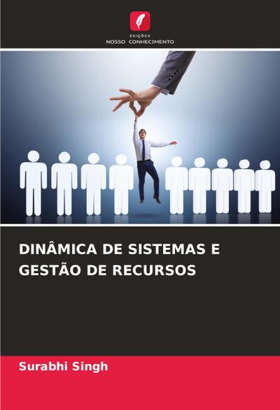 DINÂMICA DE SISTEMAS E GESTÃO DE RECURSOS