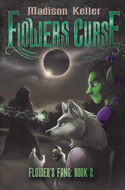 Flower’s Curse (Flower’s Fang, #2)