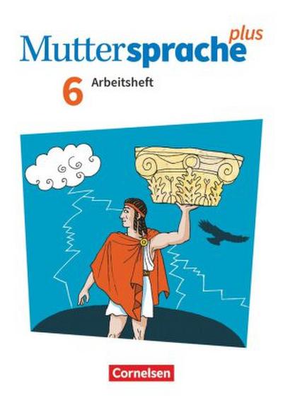 Muttersprache plus - Allgemeine Ausgabe 2020 und Sachsen 2019 - 6. Schuljahr Arbeitsheft mit Lösungen