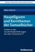 Hauptfiguren und Kernthemen der Samuelbücher