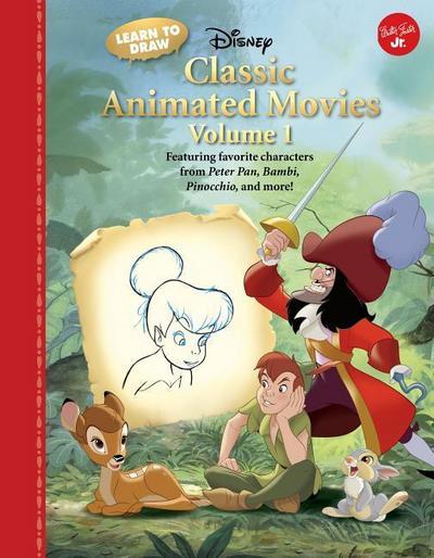 Learn to Draw Disney Classic Animated Movies Vol. 1