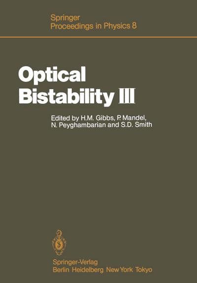 Optical Bistability III