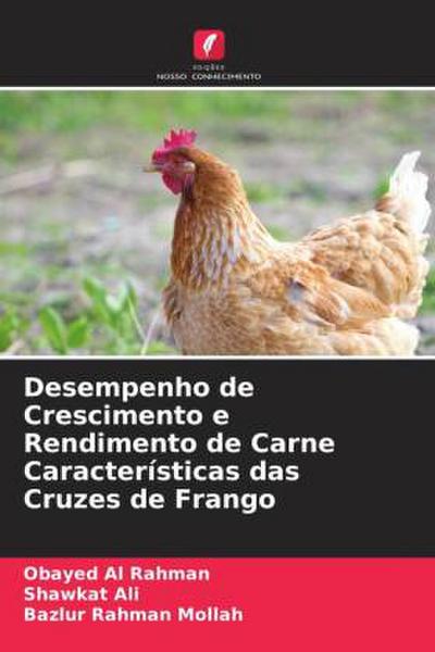 Desempenho de Crescimento e Rendimento de Carne Características das Cruzes de Frango