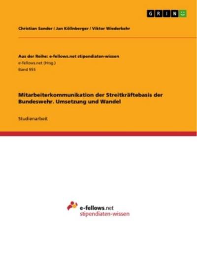 Mitarbeiterkommunikation der Streitkräftebasis der Bundeswehr. Umsetzung und Wandel