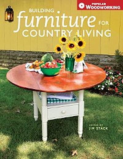 Building Furniture for Country Living