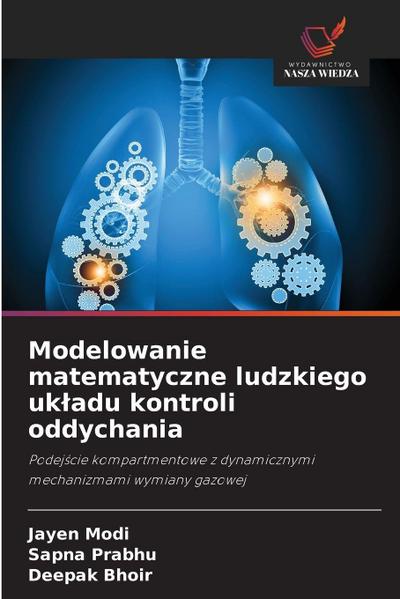 Modelowanie matematyczne ludzkiego uk¿adu kontroli oddychania