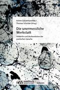 Die unermessliche Werkstatt