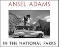 Ansel Adams in the National Parks