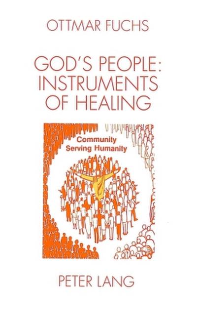 God’s People: Instruments of Healing