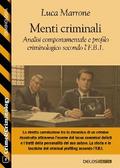 Menti criminali. Analisi comportamentale e profilo criminologico secondo l’F.B.I.