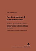 Quesiti, temi, testi di poesia tardolatina