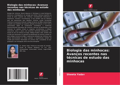 Biologia das minhocas: Avanços recentes nas técnicas de estudo das minhocas